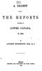 Original title:  A Digest of All the Reports Published in Lower Canada, to 1863 by Andrew Robertson, ESQ., Q. C. Publication date 1864. From: https://archive.org/details/adigestallrepor00robegoog/page/n9.