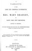 Titre original&nbsp;:  A narrative of the life and Christian experience of Mrs. Mary Bradley of Saint John, New Brunswick by Mary Bradley. Boston: Published for the author by Strong & Brodhead, 1849. 
Source: https://archive.org/details/cihm_43009/page/n7/mode/2up. 