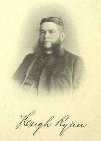 Original title:  Hugh Ryan. From: Commemorative biographical record of the county of York, Ontario: containing biographical sketches of prominent and representative citizens and many of the early settled families by J.H. Beers & Co, 1907. https://archive.org/details/recordcountyyork00beeruoft/page/n4 