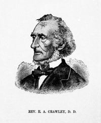 Original title:  E.A. Crawley. From: Fifty years with the Baptist ministers and churches of the Maritime Provinces of Canada by Bill, I. E. (Ingraham E.), 1805-1891. Publication date: 1880. https://archive.org/details/cihm_00137b