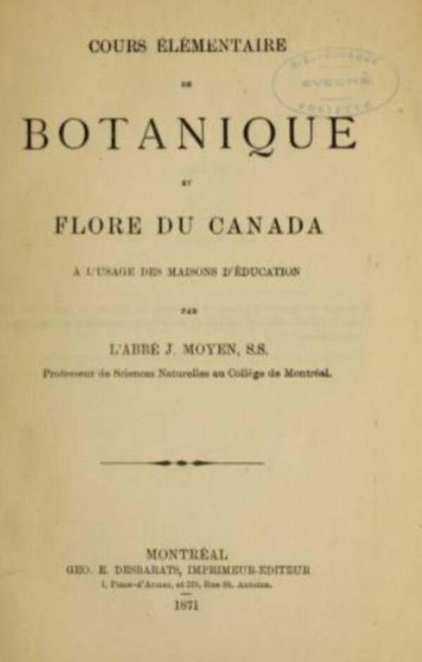 Titre original :  Title page of Cours elementaire de botanique et flore du Canada a l'usage des maisons d'education. 