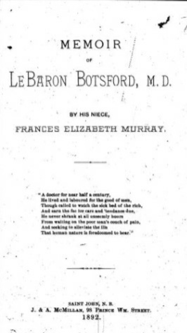 Titre original&nbsp;:  Title page of Memoir of LeBaron Botsford, M.D. by Frances Elizabeth Murray.